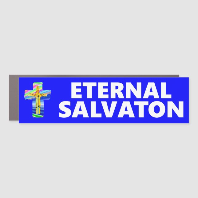 Eternal Salvation Car Magnet (Front)