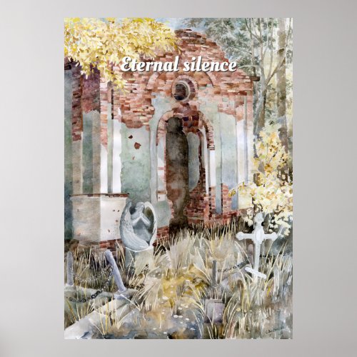 Eternal silence in the cemetery  poster