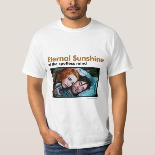 Eternal Sunshine Of The Spotless Mind T_Shirt