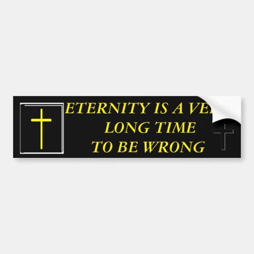 ETERNITY BUMPER STICKER