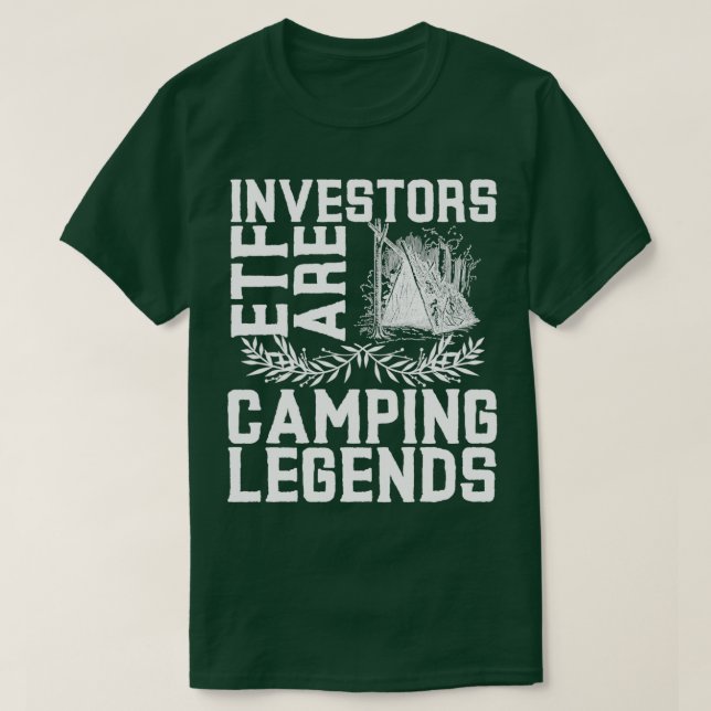 ETF Investors Camping Legends In Tents 2 T-Shirt (Design Front)