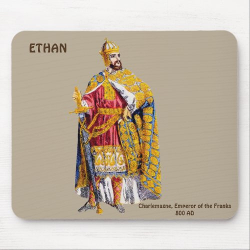 ETHAN  Emperor Charlemagne  Personalized  Mouse Pad