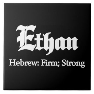 Ethan Meaning Ceramic Tile
