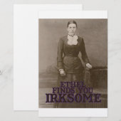 Ethel finds you irksome (Front/Back)