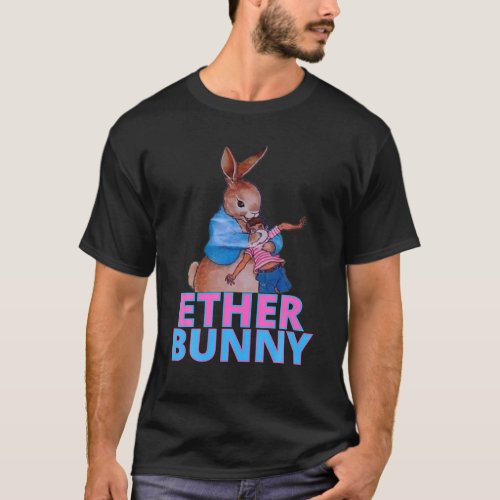 Ether Bunny Easter T_Shirt