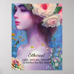Ethereal Women, Spirit Guide, Angel , Fairy Poster