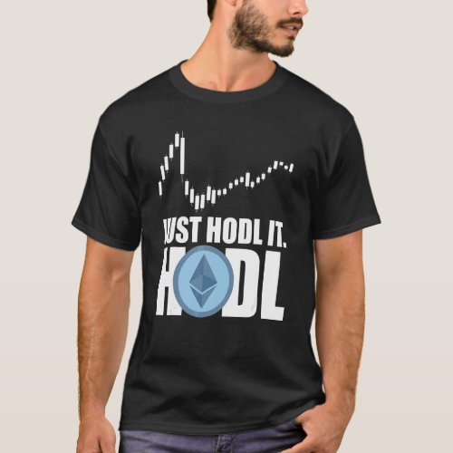 Ethereum Hodl Hodler Crypto Bitcoin Ethereum Miner T_Shirt