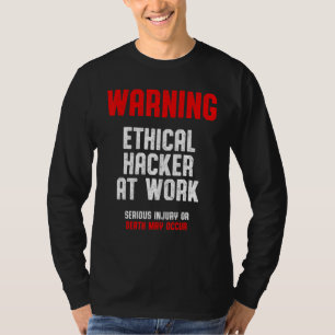 Ethical Hacker Cybersecurity It Pen Tester 1 T-Shirt
