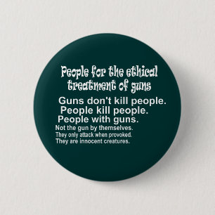 Ethical Treatment of Guns Dark Round Button