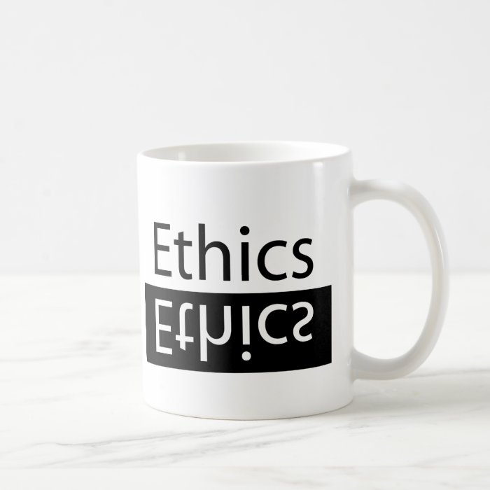 ETHICS COFFEE MUG