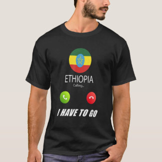 Ethiopia Flag Souvenir Ethiopia Is Calling Is Call T-Shirt