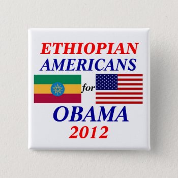 Ethiopian Americans For Obama Button by hueylong at Zazzle