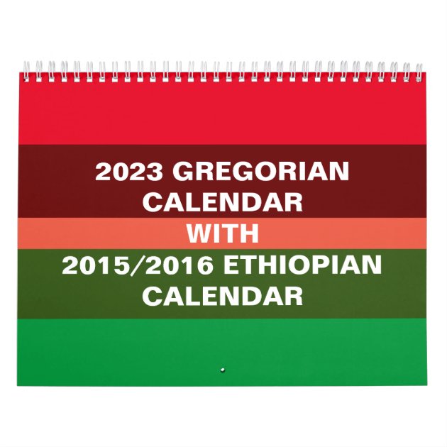 Ethiopian calendar & Gregorian 2023 calendar  Zazzle