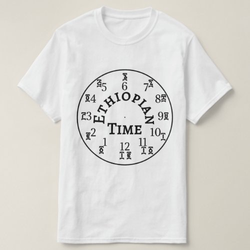 Ethiopian Time Telling Clock _ Amharic  English T_Shirt