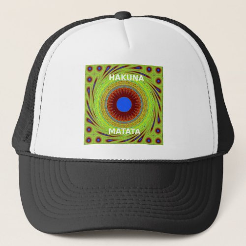 Ethnic Have a Nice Day and a Better Night Trucker Hat