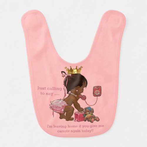 EthnicPrincess Leaving Home if You Give Me Carrots Baby Bib