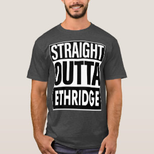 Ethridge Name Straight Outta Ethridge T-Shirt