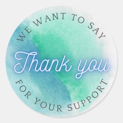 Etiqueta Thank you for your support  Classic Round Sticker