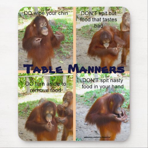 Etiquette and Manners for Wildlife or People Mouse Pad