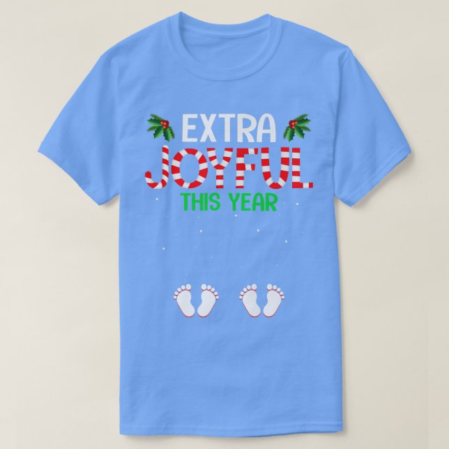 Etra Joyful This Year Pregnancy Announcement Chris T-Shirt (Design Front)