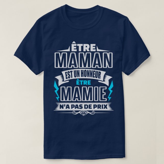 ETRE Mamie NA PAS DE PRIX Fte des grands mres T-Shirt (Design Front)