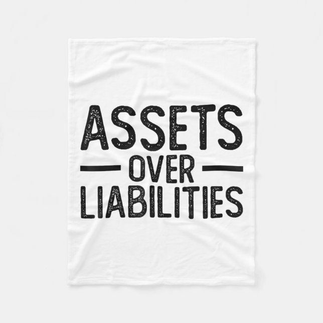 Ets Over Liabilities _ Funny Accountant _ Motivati Fleece Blanket (Front)