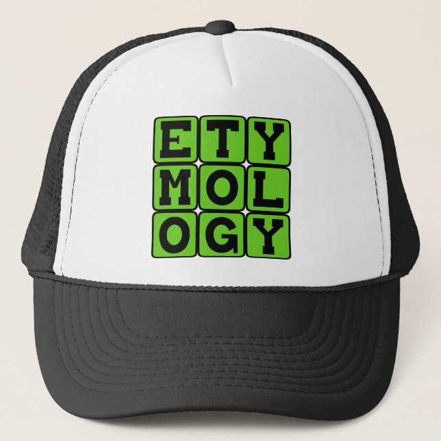 Etymology, The Study of Language Trucker Hat (Front)