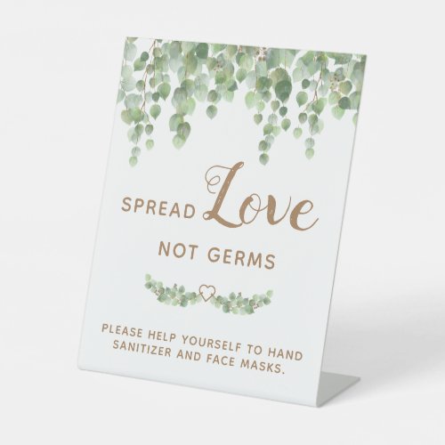 Eucalyptus Botanical Spread Love Not Germs Wedding Pedestal Sign