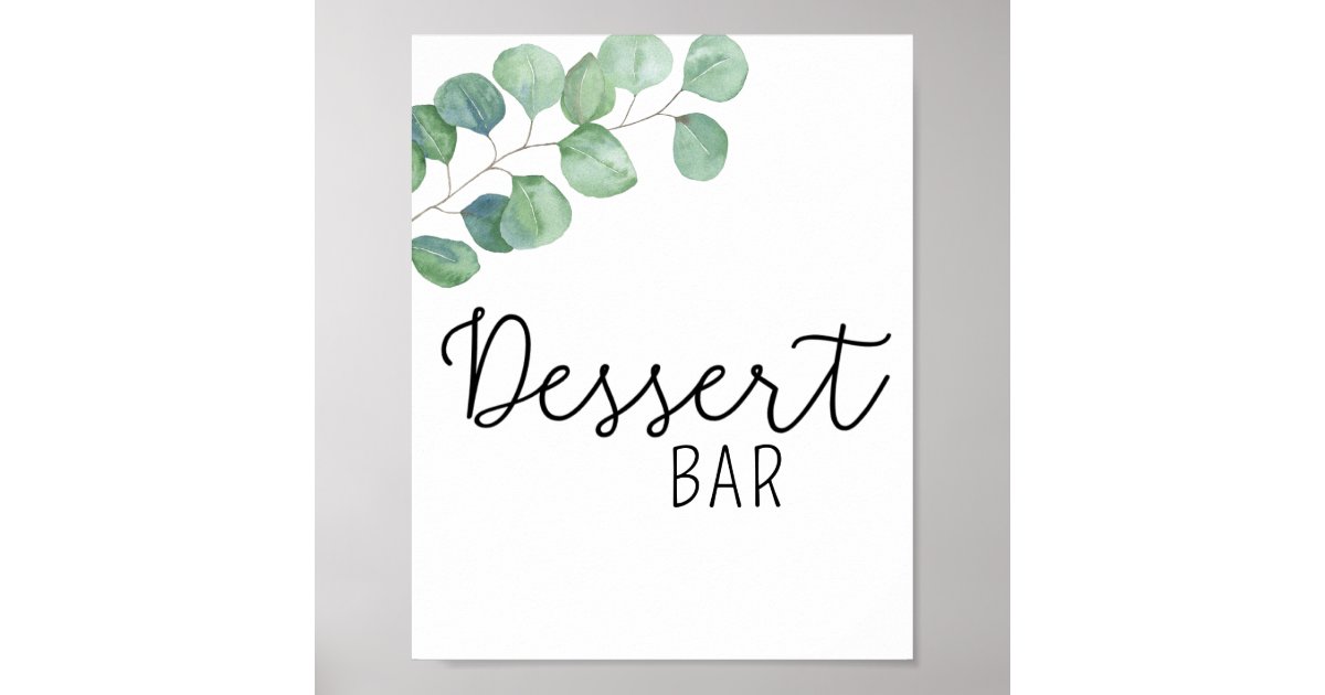 Eucalyptus Dessert bar poster Zazzle