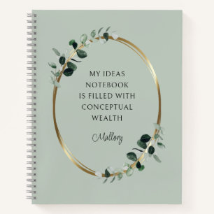 Eucalyptus Gold Sage Motivational Quote Ideas Notebook