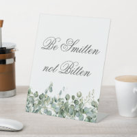 Eucalyptus Greenery- Be Smitten not Bitten