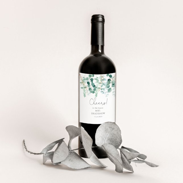 Eucalyptus greenery Cheers bridal shower Wine Label (Creator Uploaded)
