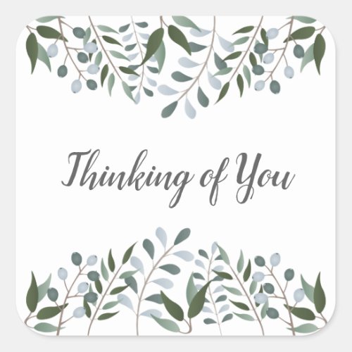 Eucalyptus Greenery Floral Thinking Of You Square Sticker