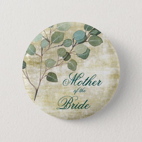 Eucalyptus Greenery Mother of the Bride Button