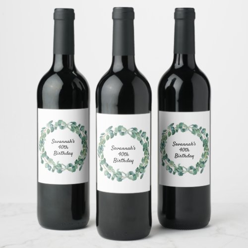 Eucalyptus greenery name elegant birthday party wine label