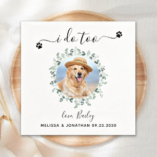 Eucalyptus I Do Too Custom Pet Photo Dog Wedding Napkins