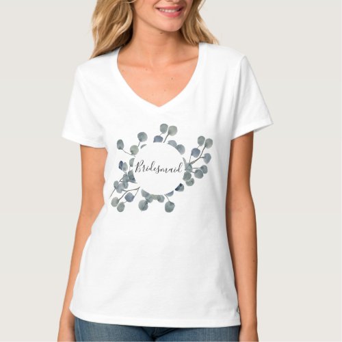 Eucalyptus Leaves Botanical Watercolor Bridesmaid T_Shirt