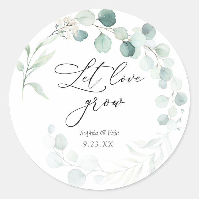 Eucalyptus Let Love Grow Plant Favor   Classic Round Sticker (Front)