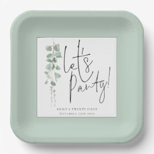 Eucalyptus Lets Party Script Name 21st Party Paper Plates