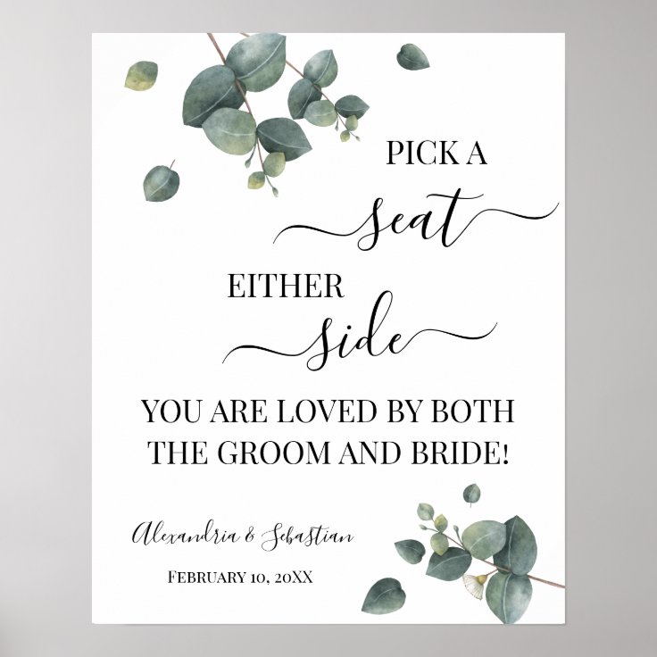 Eucalyptus Pick A Seat Either Side Wedding Sign | Zazzle