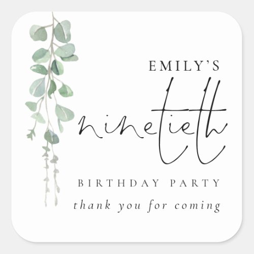 Eucalyptus Script 90th Birthday Thank You  Square Sticker