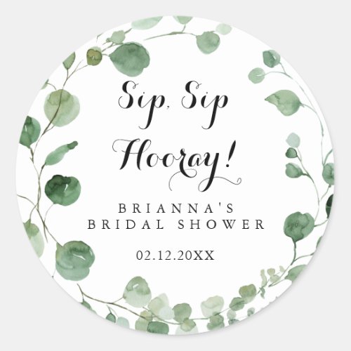 Eucalyptus Sip Sip Hooray Bridal Shower  Classic Round Sticker