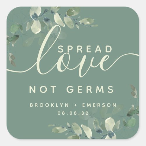 Eucalyptus Spread Love Not Germs Hand Sanitizer Sq Square Sticker