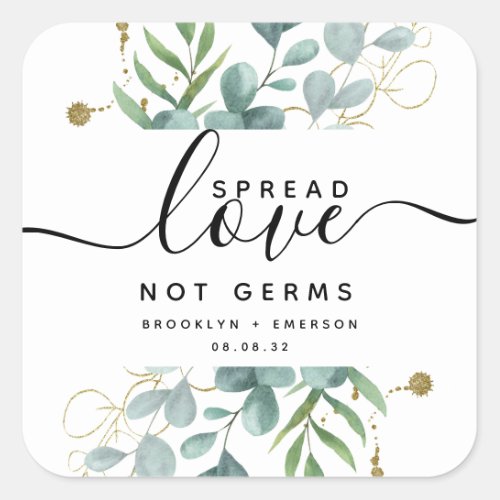 Eucalyptus Spread Love Not Germs Hand Sanitizer Sq Square Sticker