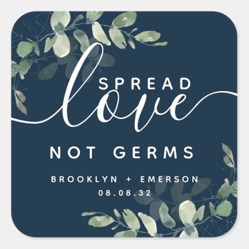 Eucalyptus Spread Love Not Germs Hand Sanitizer  Square Sticker