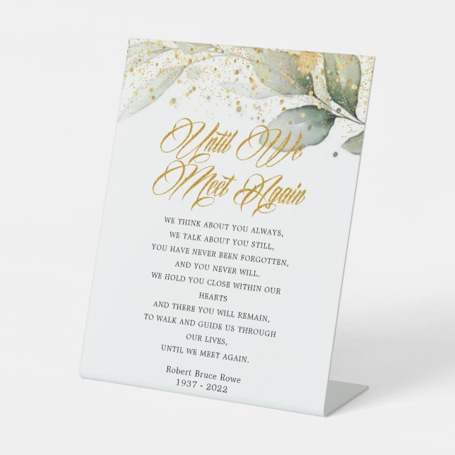 Eucalyptus Until We Meet Again Funeral Poem Pedestal Sign (Front)