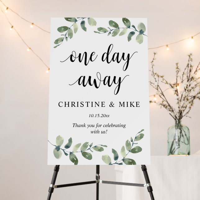 Eucalyptus Wedding One Day Away Welcome Foam Board (In Situ (Stand))