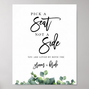 Eucalyptus Wedding Pick a Seat Not a Side Poster