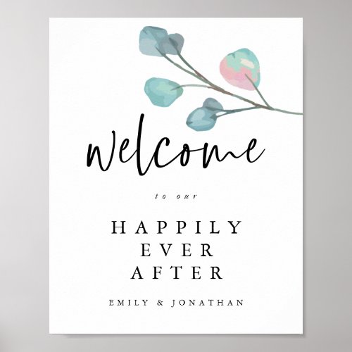 Eucalyptus Welcome to Happily Ever After Wedding Poster