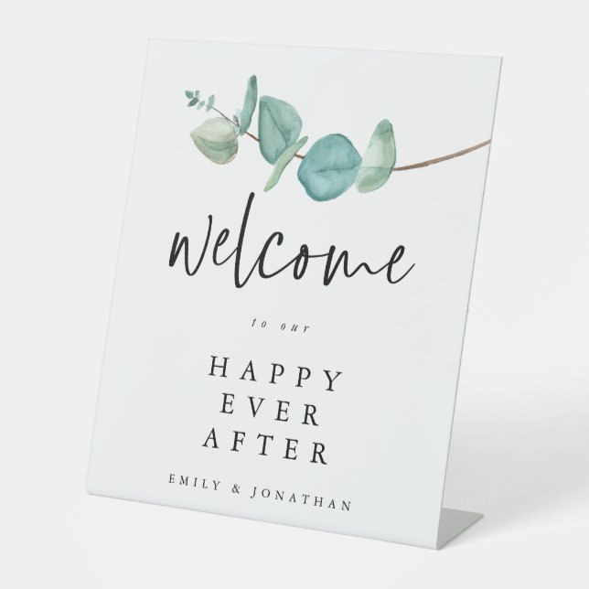 Eucalyptus Welcome to Happy Ever After Wedding Pedestal Sign (Front)